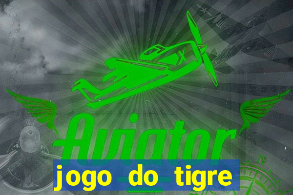 jogo do tigre bonus de cadastro